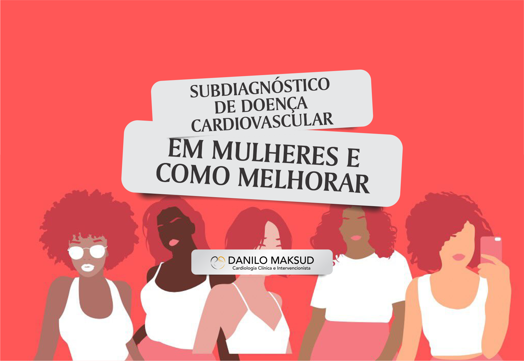 DOENÇA CARDIOVASCULAR EM MULHERES